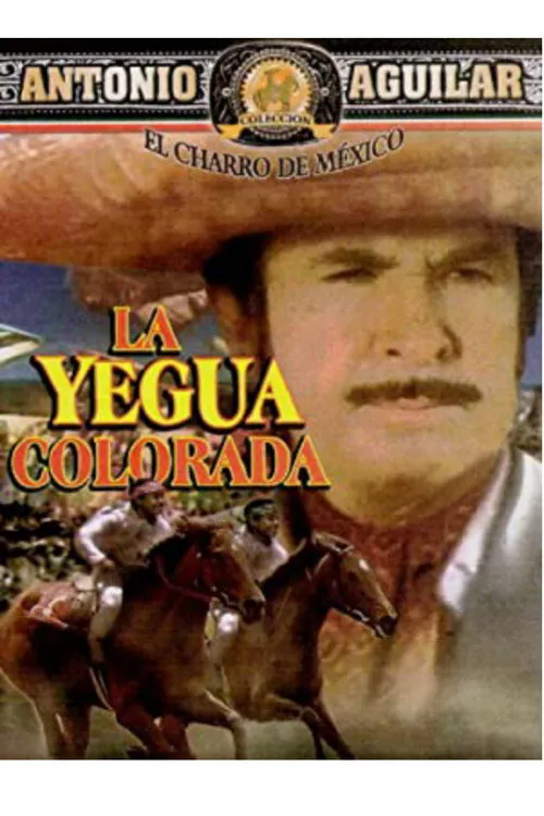 Poster for La Yegua Colorada