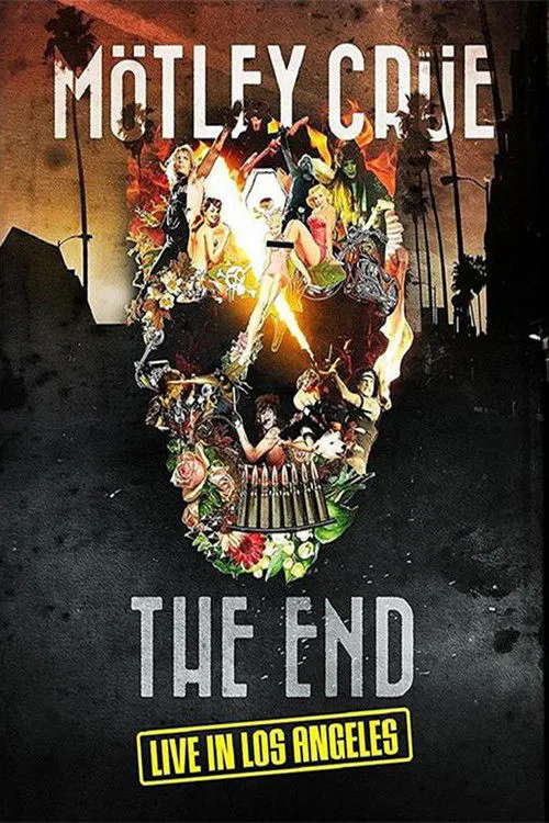 Poster for Mötley Crüe: the End - Live in Los Angeles
