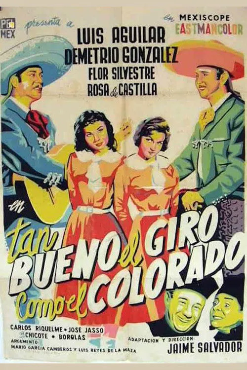 Poster for Tan Bueno El Giro Como El Colorado
