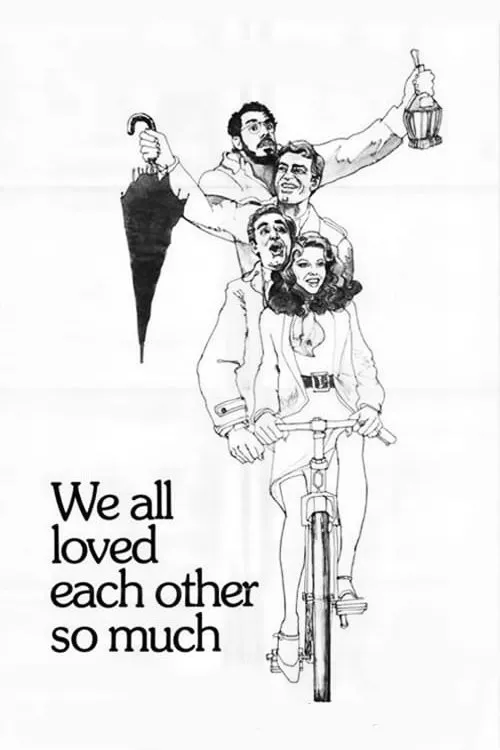 Poster for We All Loved Each Other so Much