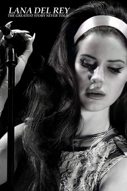 Poster for Lana Del Rey: the Greatest Story Never Told