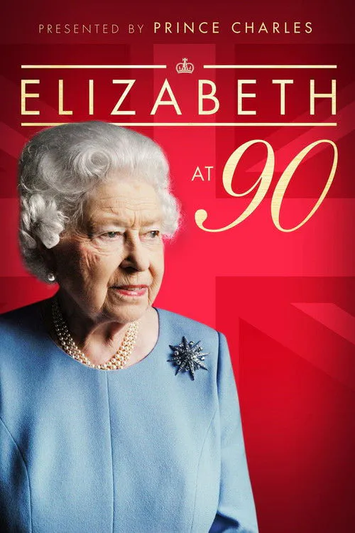 Poster for Elizabeth at 90: a Family Tribute