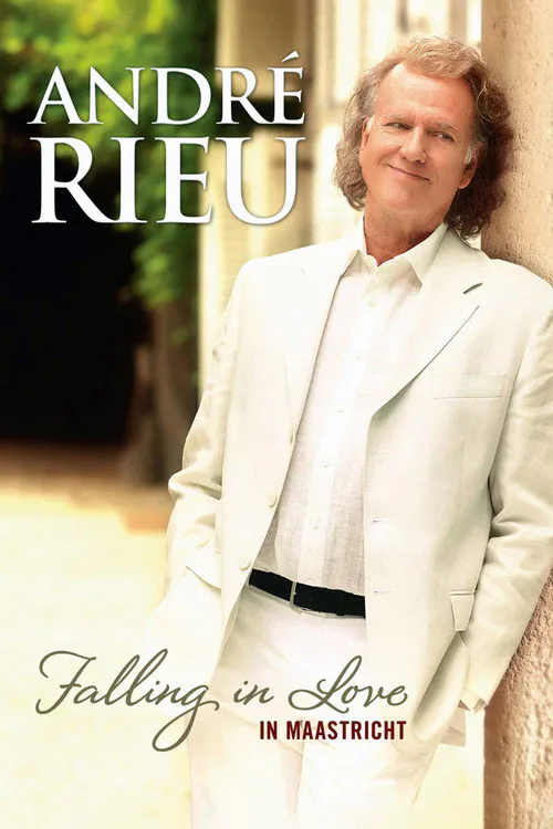 Poster for Andre Rieu: Falling in Love in Maastricht
