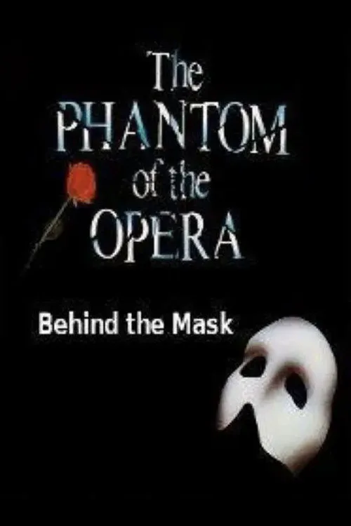 Poster for Behind the Mask: the Phantom of the Opera