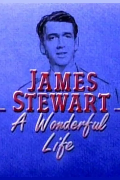 Poster for James Stewart: a Wonderful Life