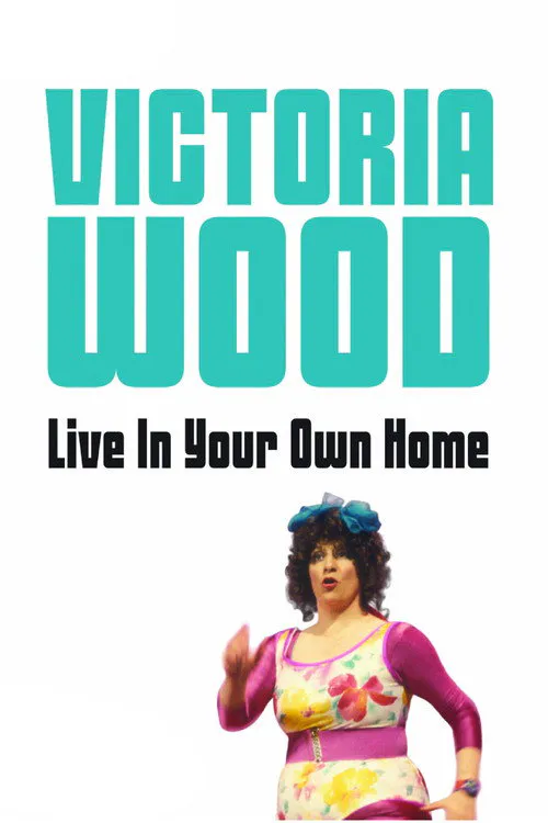 Poster for Victoria Wood Live in Your Own Home