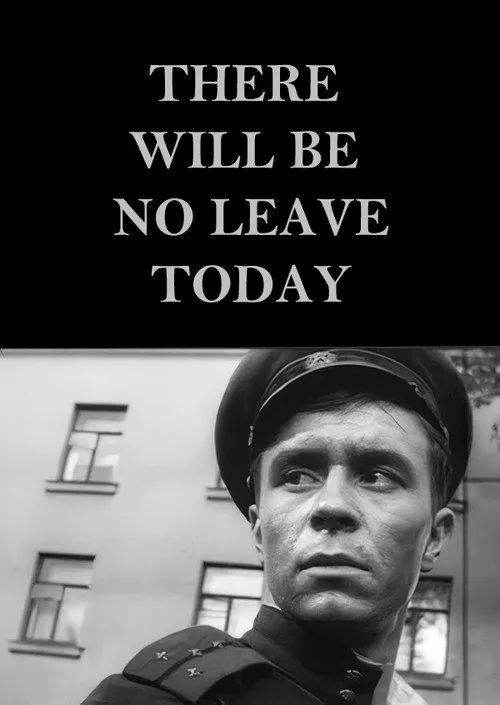 Poster for There Will Be No Leave Today