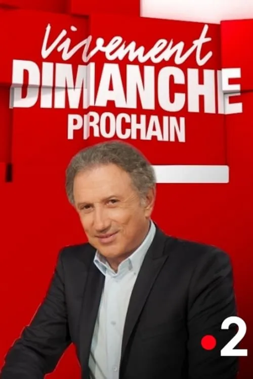 Poster for Vivement Dimanche Prochain