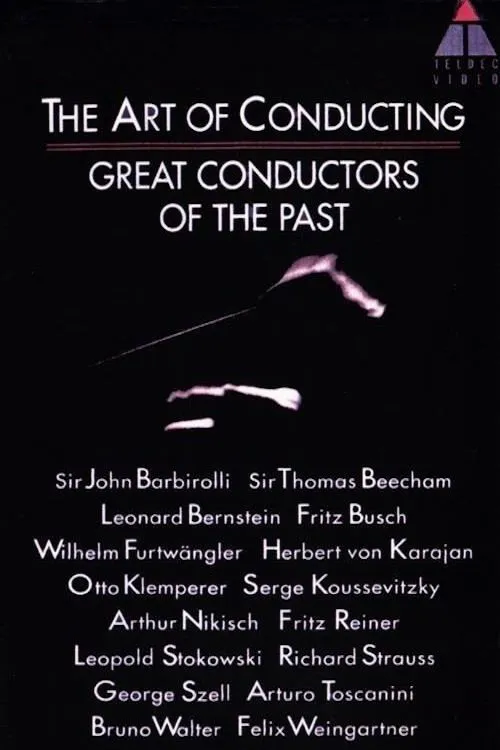 Poster for The Art of Conducting: Great Conductors of the Past