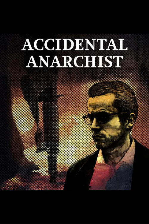 Poster for Accidental Anarchist