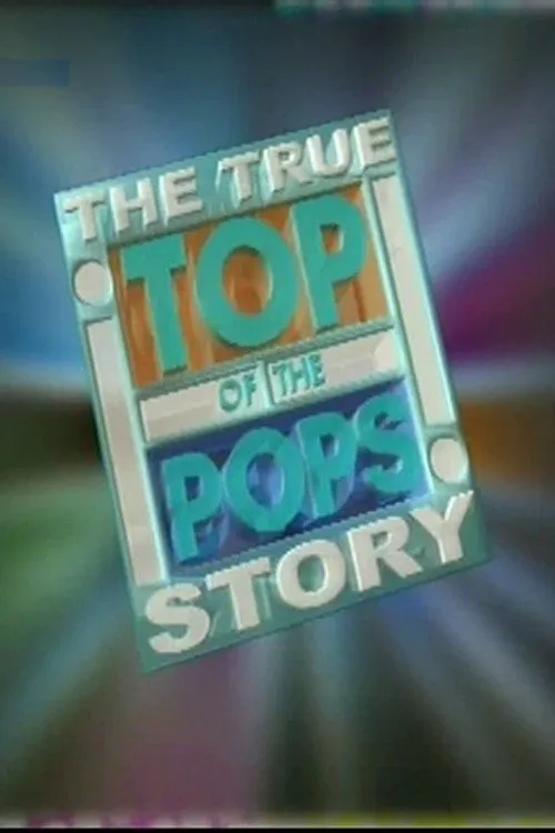 Poster for Top of the Pops: the True Story