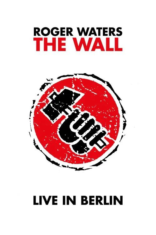Poster for Roger Waters: the Wall - Live in Berlin