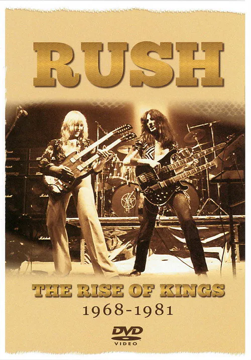 Poster for Rush: the Rise of Kings 1968-1981