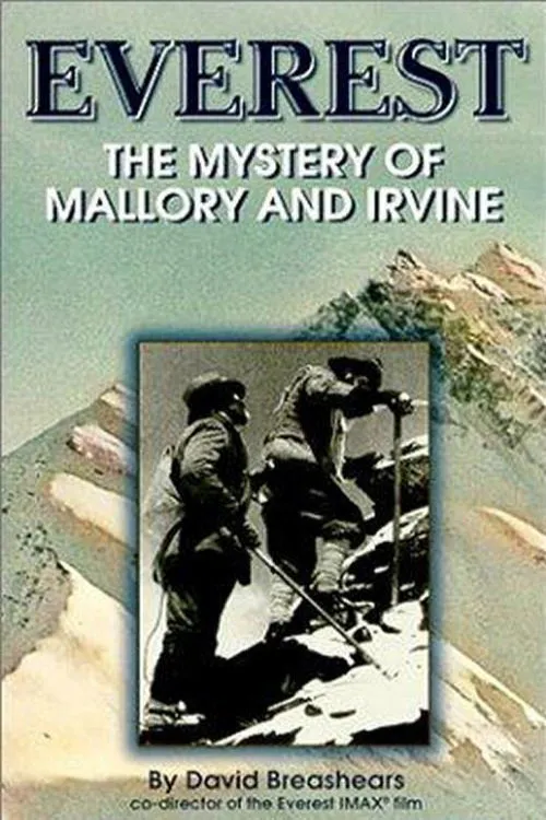 Poster for Everest: the Mystery of Mallory and Irvine