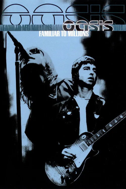 Poster for Oasis: Familiar to Millions