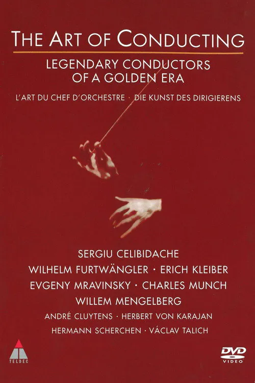Poster for The Art of Conducting - Legendary Conductors of a Golden Era