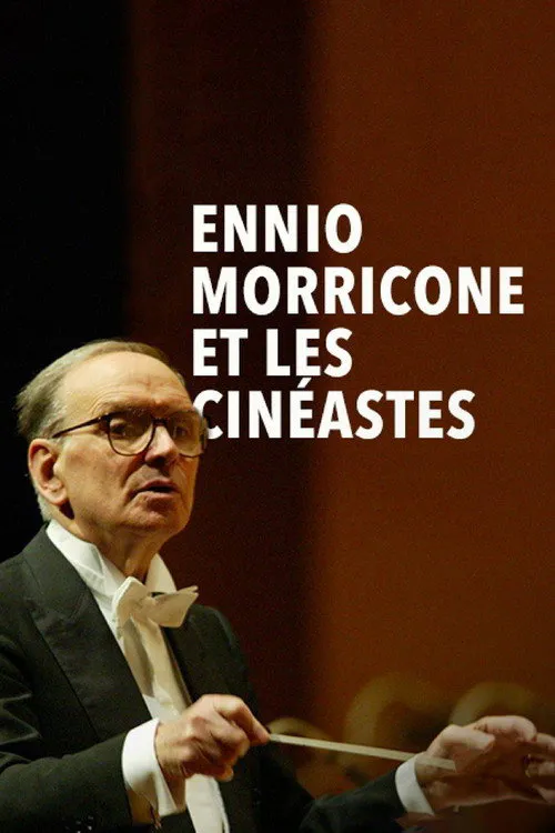 Poster for Ennio Morricone Et Les Cinéastes