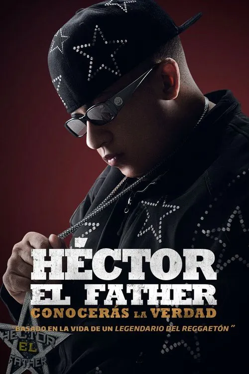 Poster for Héctor El Father: Conocerás La Verdad