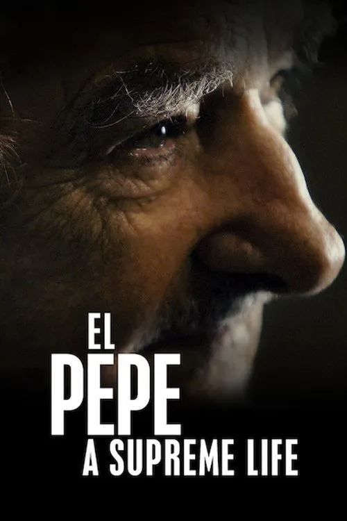 Poster for El Pepe: a Supreme Life