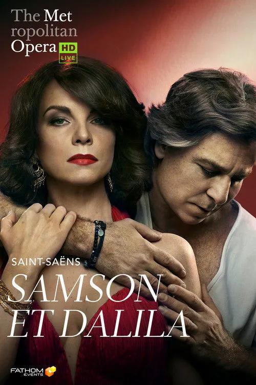 Poster for The Metropolitan Opera: Samson Et Dalila