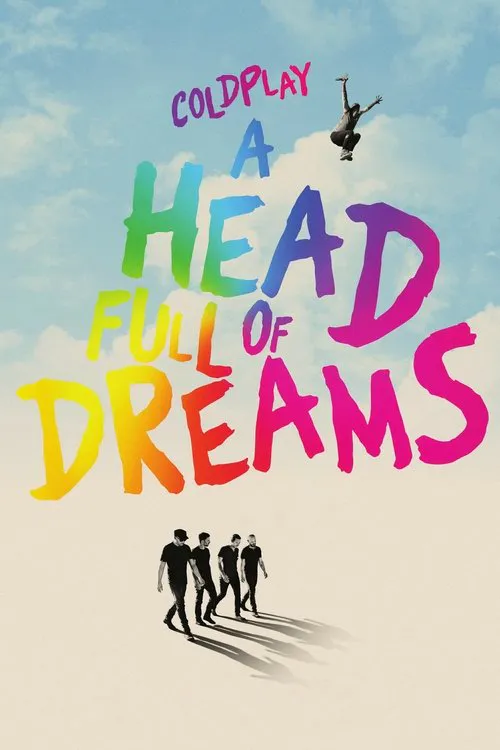 Poster for Coldplay: a Head Full of Dreams