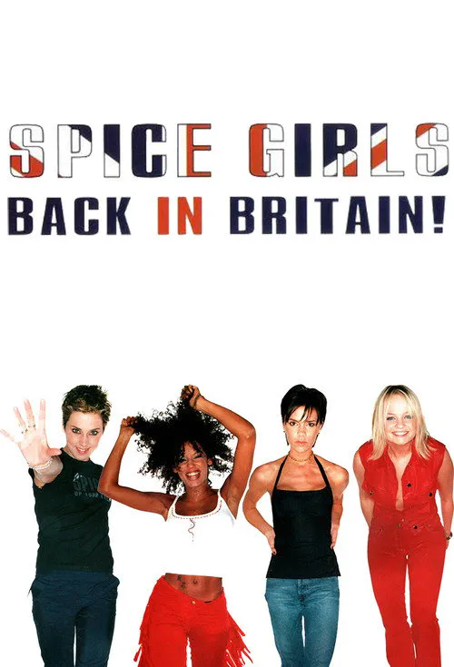 Poster for Spice Girls: Back in Britain!