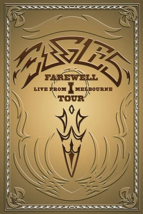 Poster for Eagles: Farewell I Tour - Live from Melbourne
