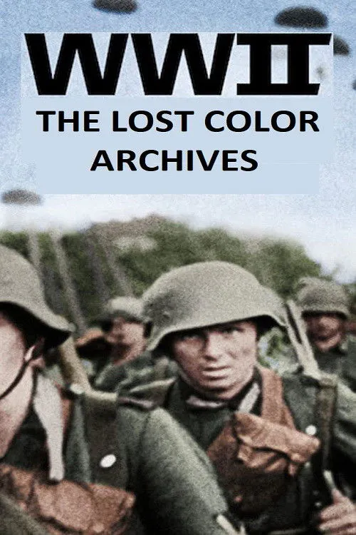 Poster for WWII: the Lost Color Archives
