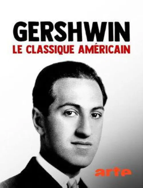 Poster for Gershwin: the American Classic