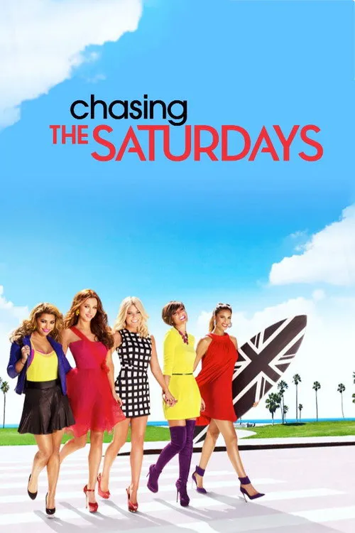 Poster for Chasing the Saturdays