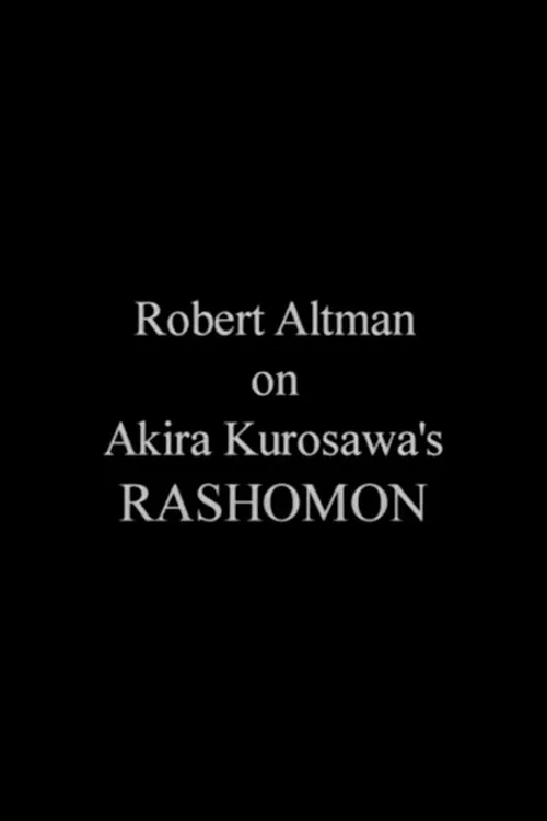 Poster for Robert Altman on 'Rashomon'