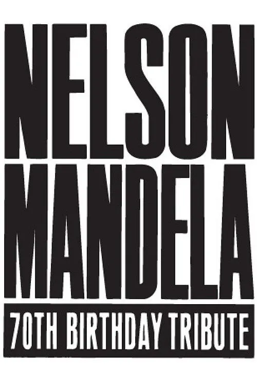 Poster for Nelson Mandela 70Th Birthday Tribute