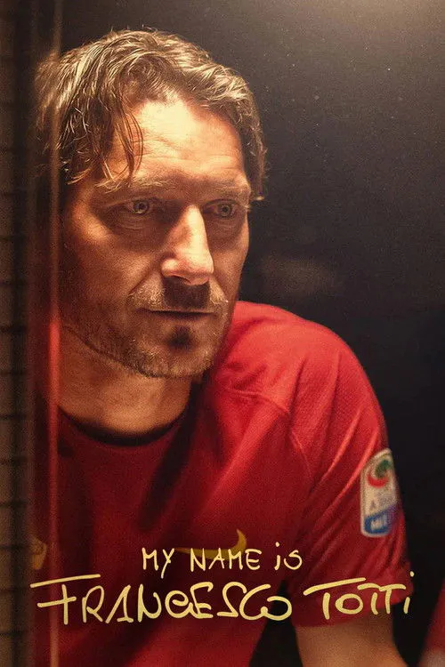 Poster for My Name Is Francesco Totti