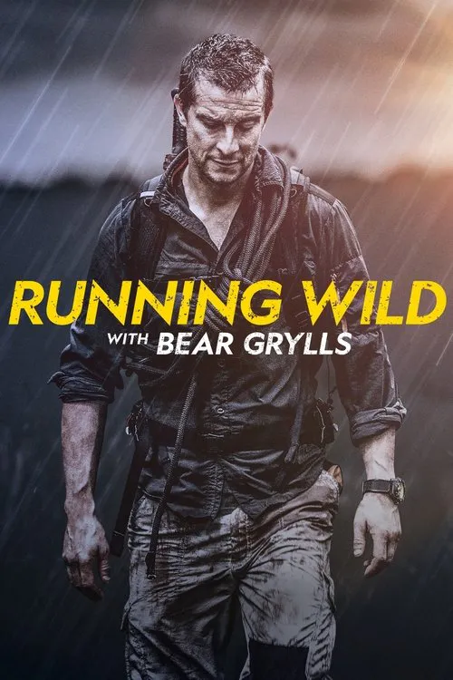 Poster for Running Wild with Bear Grylls