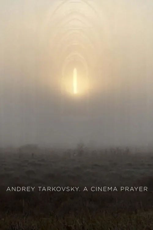 Poster for Andrey Tarkovsky. a Cinema Prayer