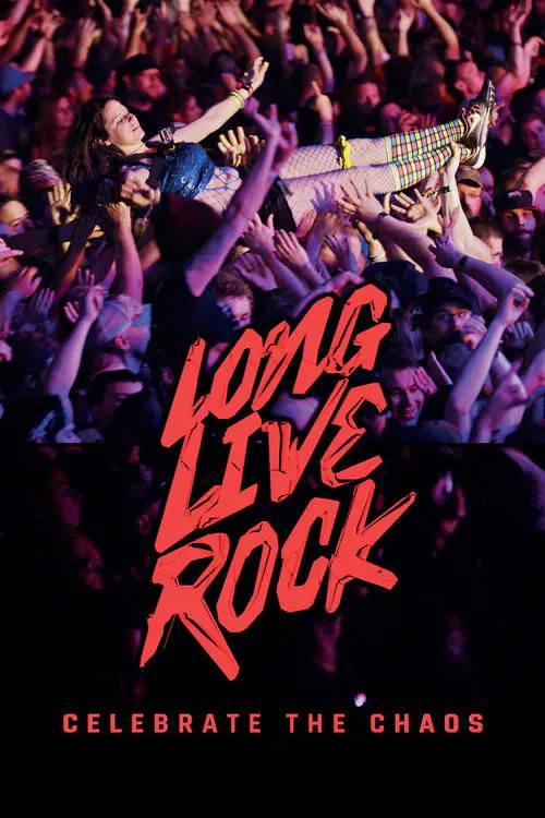 Poster for Long Live Rock Celebrate the Chaos