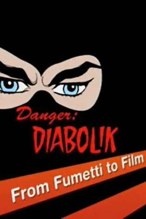 Poster for Danger: Diabolik - from Fumetti to Film