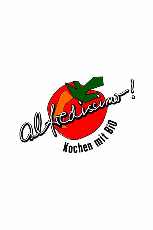 Poster for Alfredissimo! Kochen Mit Bio