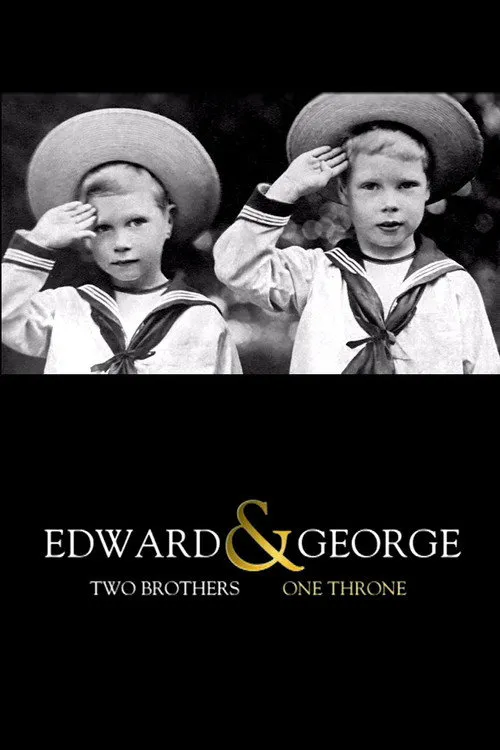 Poster for Edward & George: Two Brothers, One Throne