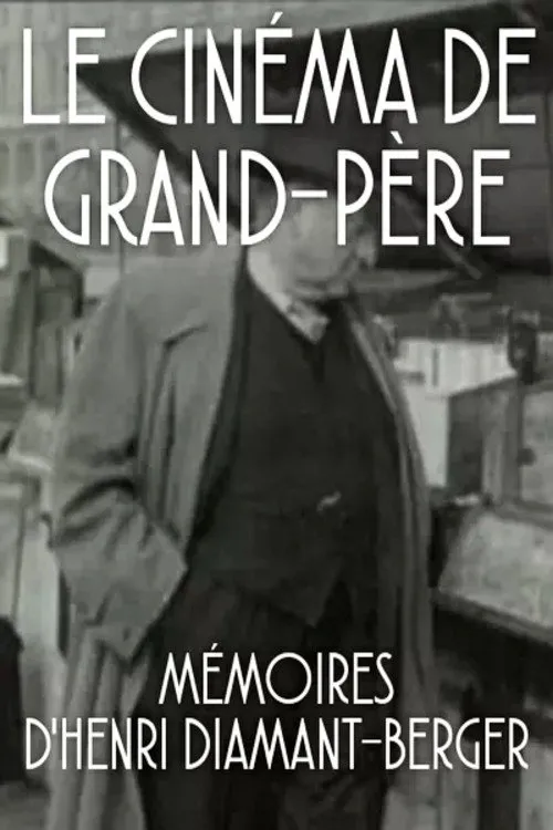 Poster for Le Cinéma De Grand-père