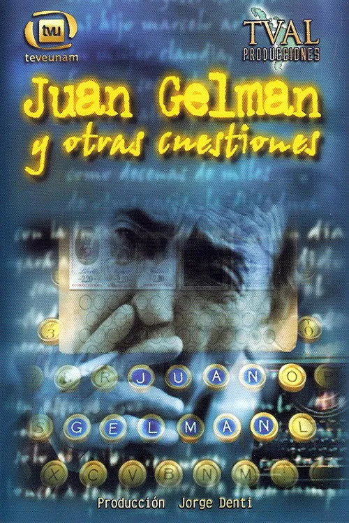 Poster for Juan Gelman Y Otras Cuestiones