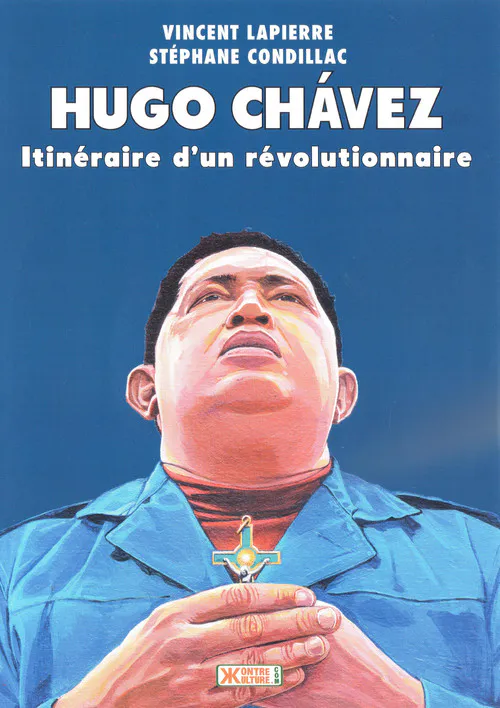 Poster for Hugo Chávez: Itinéraire D'un Révolutionnaire