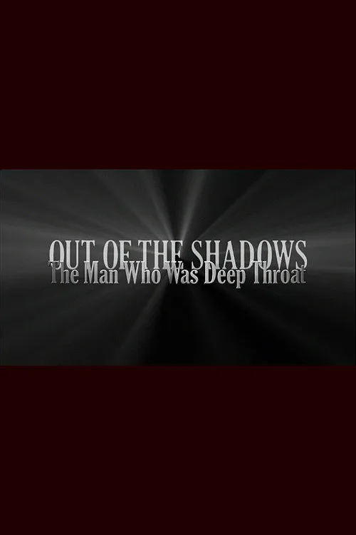 Poster for Out of the Shadows: the Man Who Was Deep Throat