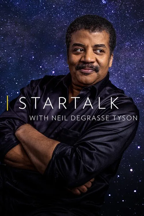 Poster for StarTalk with Neil DeGrasse Tyson