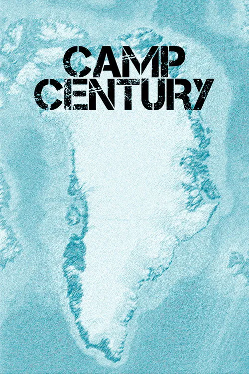 Poster for Camp Century: the Hidden City Beneath the Ice