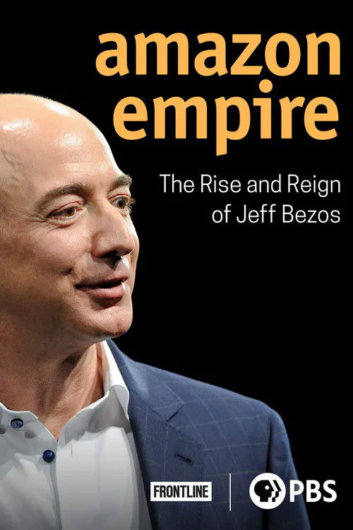 Poster for Amazon Empire: the Rise and Reign of Jeff Bezos