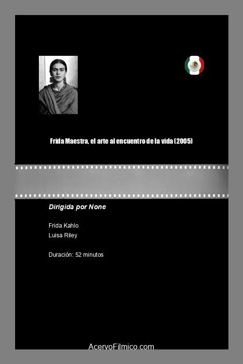 Poster for Frida Maestra, El Arte Al Encuentro De La Vida
