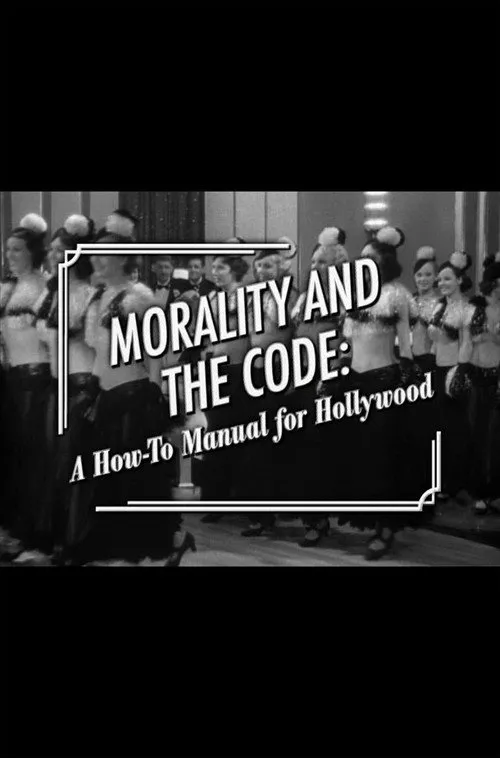 Poster for Morality and the Code: a How-to Manual for Hollywood