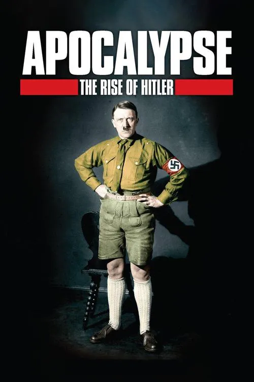 Poster for Apocalypse: the Rise of Hitler