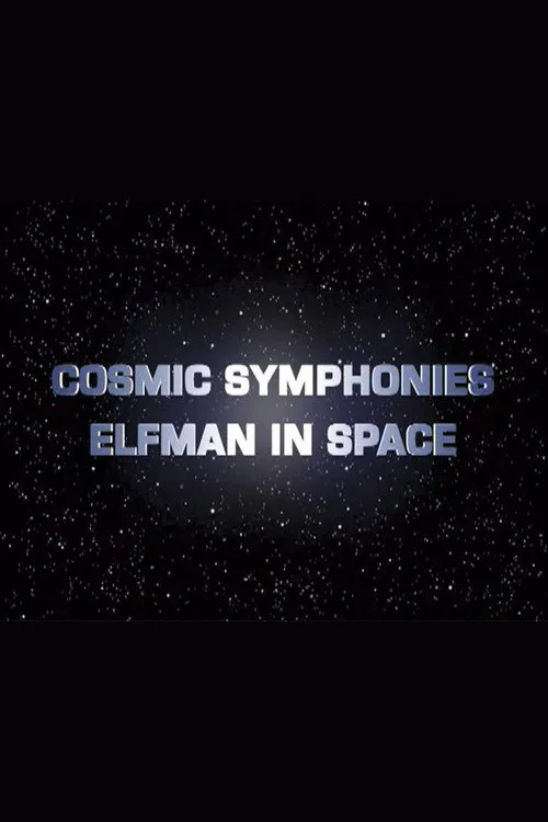 Poster for Cosmic Symphonies: Elfman in Space